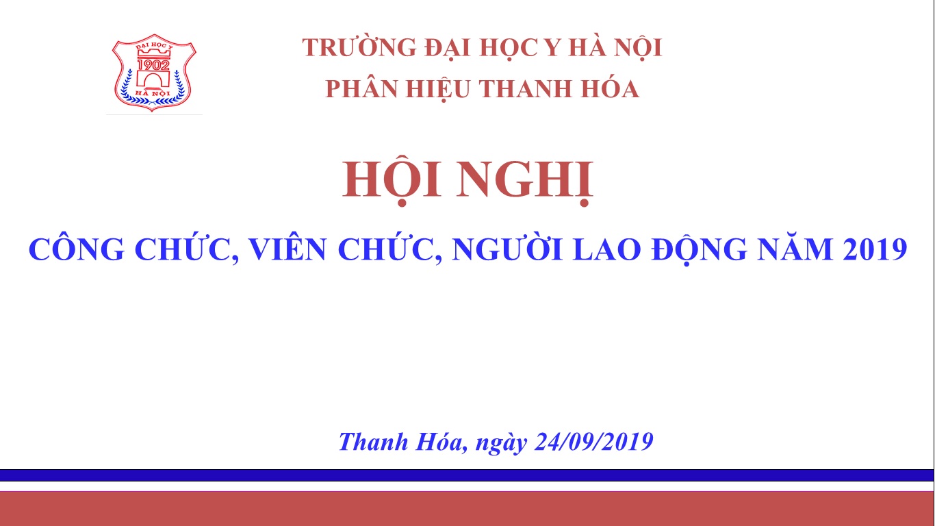 Hội nghị cán bộ, viên chức và lao động Phân hiệu Đại học Y hà Nội tại Thanh Hóa năm học 2019-2020