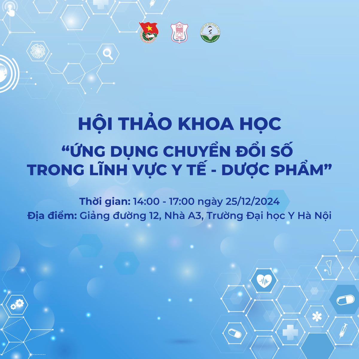 HỘI THẢO KHOA HỌC THƯƠNG MẠI HOÁ CÁC CÔNG NGHỆ CỐT LÕI, ỨNG DỤNG CHUYỂN ĐỔI SỐ VÀO LĨNH VỰC Y TẾ - DƯỢC PHẨM